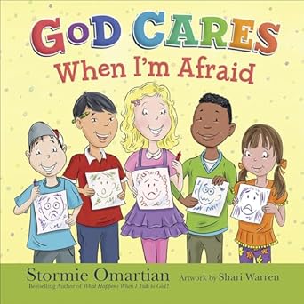 God Cares When I'm Afraid Children's Book