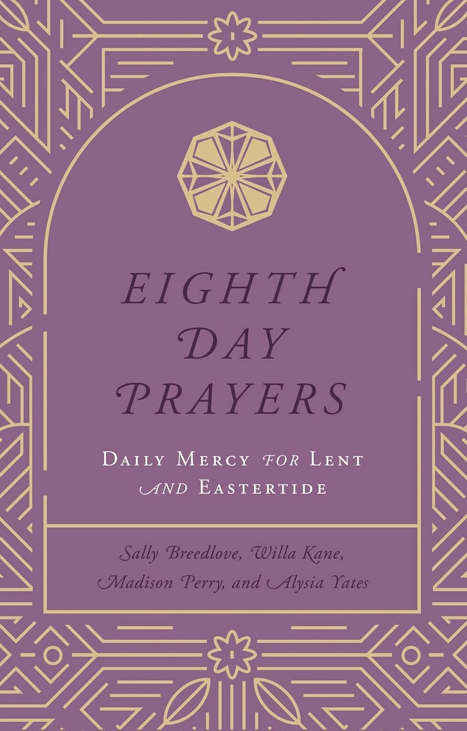 Eighth Day Prayers Devotional | Daily Mercy for Lent and Eastertide