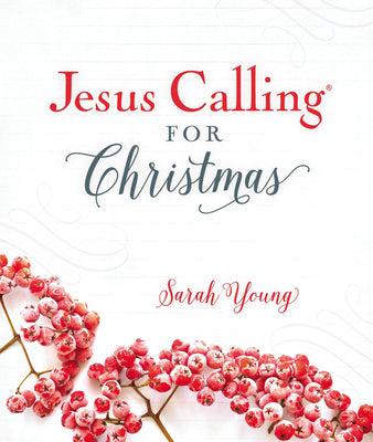 Jesus Calling For Christmas Devotional By Sarah Young