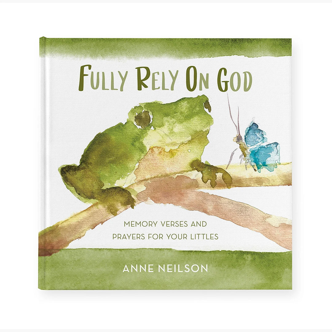 Anne Neilson Fully Rely on God Book