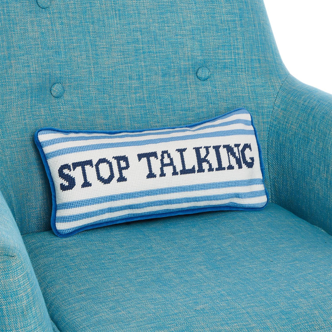Stop Talking Needlepoint Pillow - Charlotte's Inc
