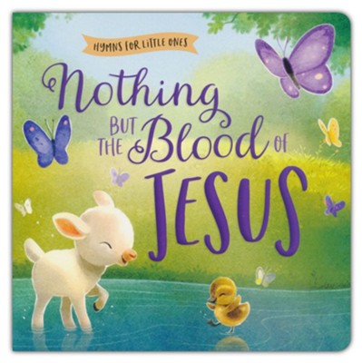 Nothing but the Blood of Jesus Children's Book